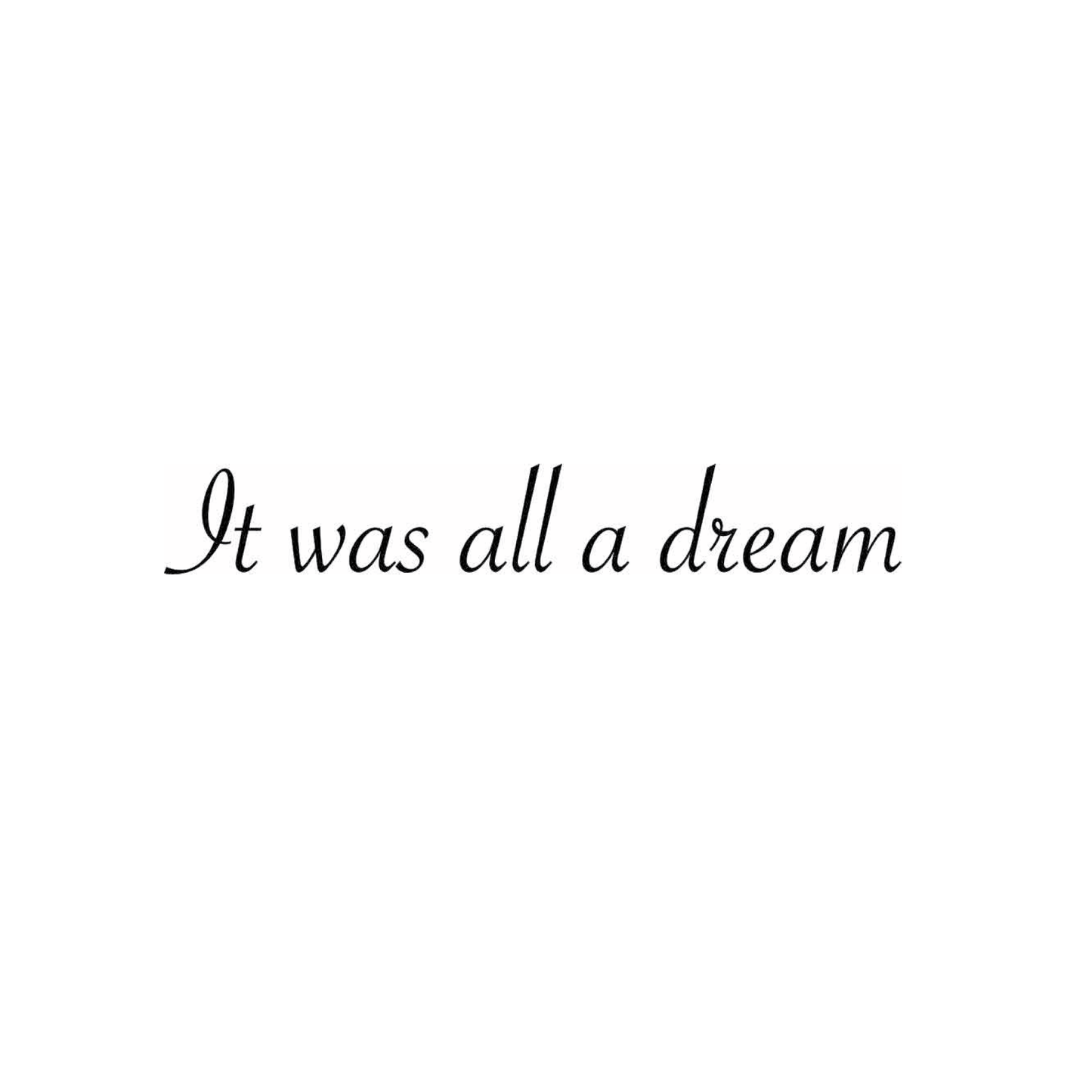 it was all a dream (set of 2)