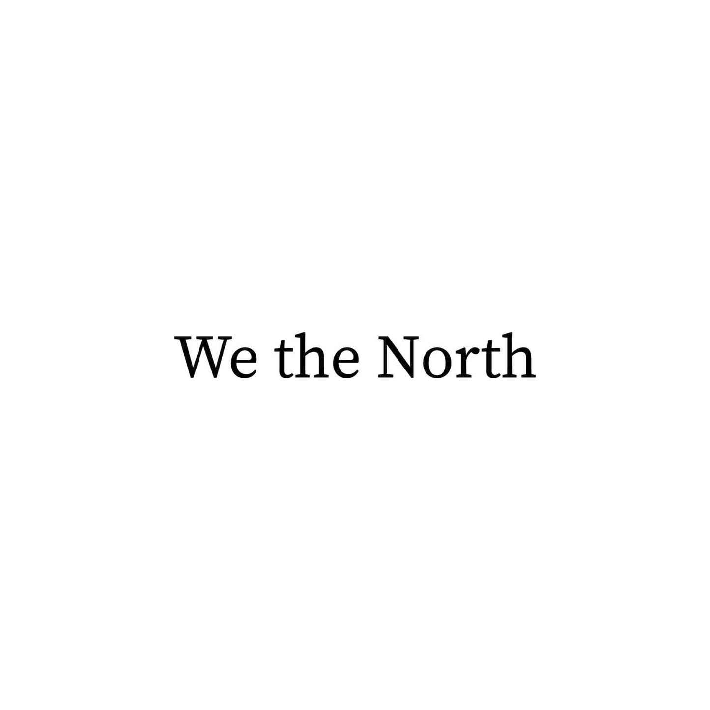 we the north
